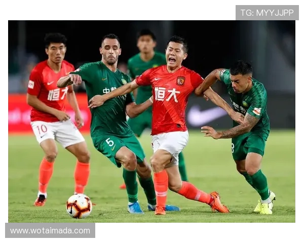 恒大与国安激战正酣谁能在这场巅峰对决中笑到最后